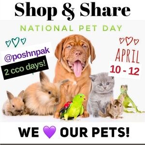 🐾 SIGN UP NOW🐾 NATIONAL PET DAY SHOP & SHARE 🐾 APRIL 10 - 12🐾